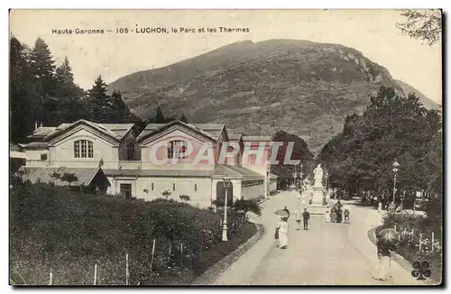 Luchon - Le Parc et les Thermes - Ansichtskarte AK