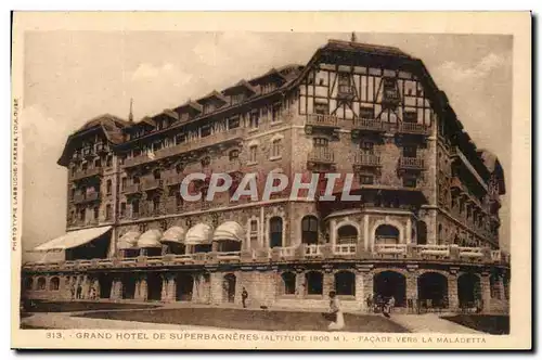 Luchon - Grand Hotel de Superbagneres Facade vers la Maldetta- Cartes postales