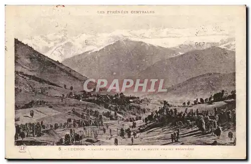 Luchon - Vallee d'Oueil Vue sur la Haute Chaine Frontiere - Cartes postales