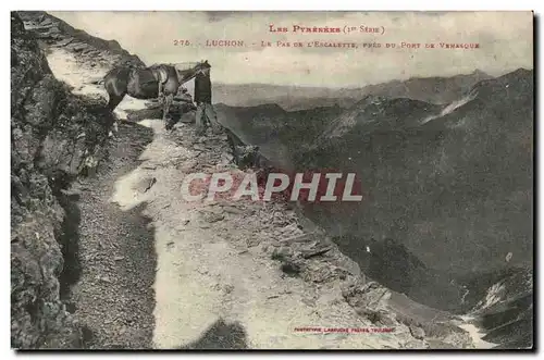 Luchon - Le Pas de L'Escalette Pres du Port de Venasque - Cartes postales
