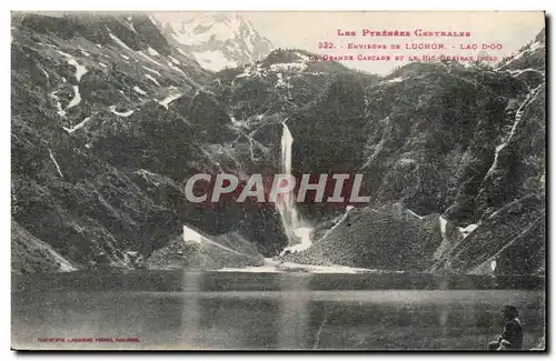 Luchon - Lac D&#39Oo la Grande Cascade et le Pic - Ansichtskarte AK