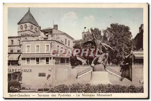 Saint Gaudens Cartes postales Terrasse des Pyrenees Le nouveau monument