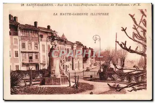 Saint Gaudens Cartes postales Rue de la sous prefecture Avenue de Toulouse