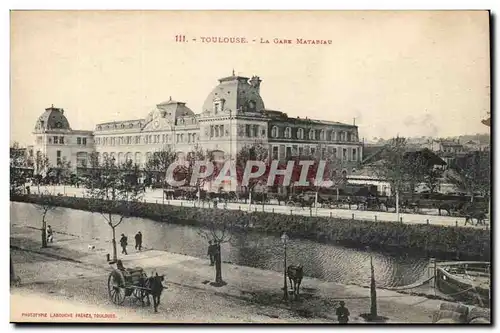 Toulouse Cartes postales La gare Matabiau