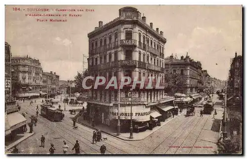 Toulouse Cartes postales CArrefour des rues d&#39aLsace Lorraine et batard Place Matariau