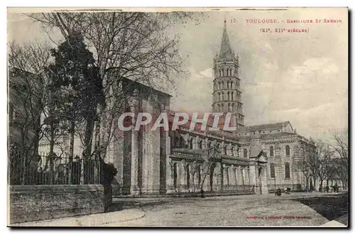 Toulouse Cartes postales Basilique St Sernin