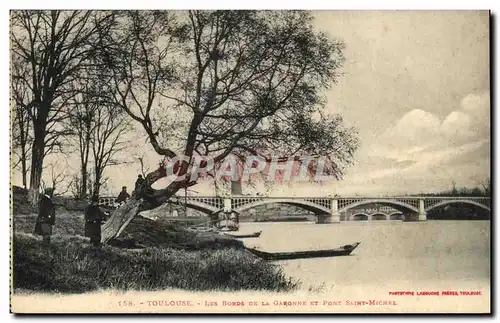 Toulouse Cartes postales Les bords de la Garonne et pont Saint Michel