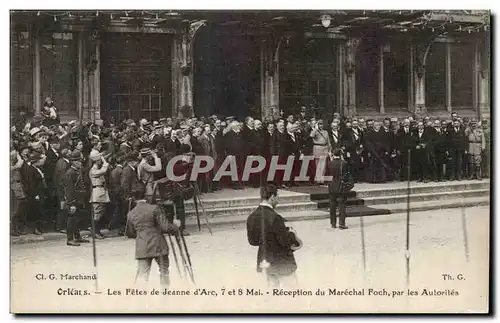 Orleans Cartes postales Les fetes de Jeanne d&#39arc 7 et 8 mai Reception du Marechal Foch par les autorites