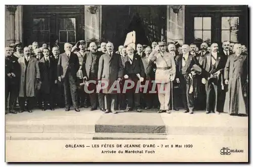 Orleans Cartes postales Les fetes de Jeanne d&#39arc 7 et 8 mai 1920 Arrivee du Marechal Foch