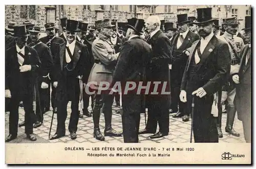 Orleans Cartes postales Les fetes de Jeanne d&#39arc 7 et 8 mai 1920 Reception du Marechal Foch a la mairie