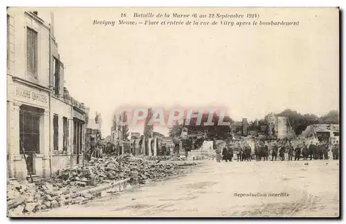 Bataille de la Marne 6 au 12 Septembre Revigny Meuse Place et Entree de la rue de Vitry apres bombar