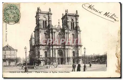 Vitry le Francois Cartes postales Place d'armes et eglise Notre DAme