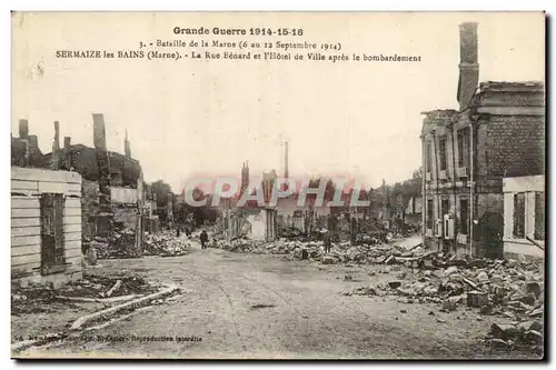 Sermaize les Bains Ansichtskarte AK Ruines La rue Benard et l&#39hotel de ville apres le bombardement