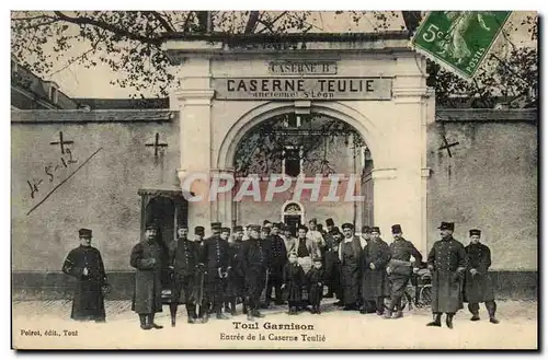 Toul Cartes postales Entree de la caserne Teulie