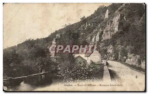 Avallon Cartes postales Route de Meluzien Ancienne scierie Gally