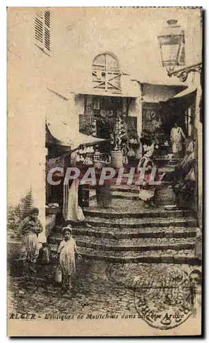 Algerie Alger Cartes postales Boutiques de Moutchous dans une rue arabe