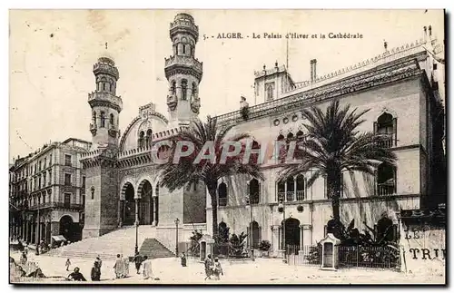 Algerie Alger Ansichtskarte AK le palais d&#39hiver et la cathedrale