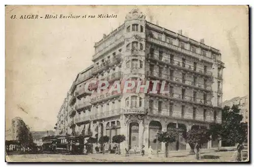 Algerie Alger Ansichtskarte AK Hotel Excelsior et Rue Michelet