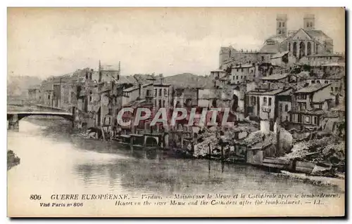Verdun - Maisons sur a Meuse et la Cathedrale apres le bombardement - Cartes postales