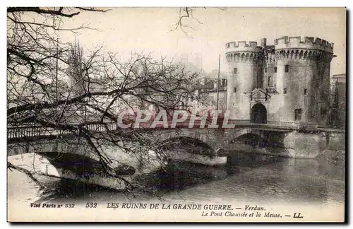 Verdun - Les Ruines de la Grande Guerre Le Pont Chaussee - Ansichtskarte AK