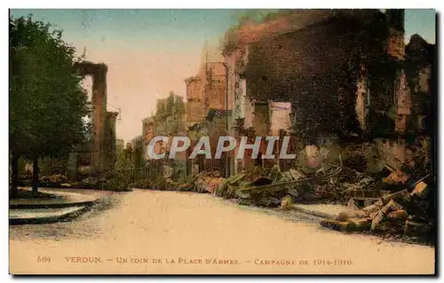Verdun - Un Coin de la Place d'Armes - 1914 1918 - Cartes postales