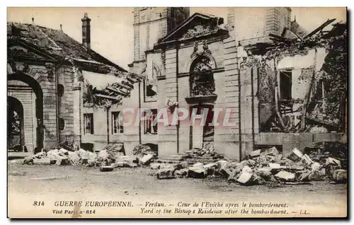 Verdun - Guerre Europeene - ruines apres le bombardement - Cour de l&#39Eveche - Ansichtskarte AK