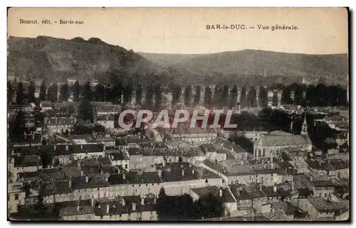 Bar le Duc - Vue Generale - Cartes postales