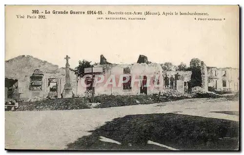 Beauzee sur Aire - Apre le bombardement - La Grande Guerre 1914 1915 - Ansichtskarte AK