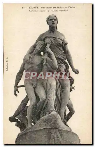 Troyes Ansichtskarte AK Monument des enfants de l&#39Aube Vaincre ou mourir ! par Alfred Boucher