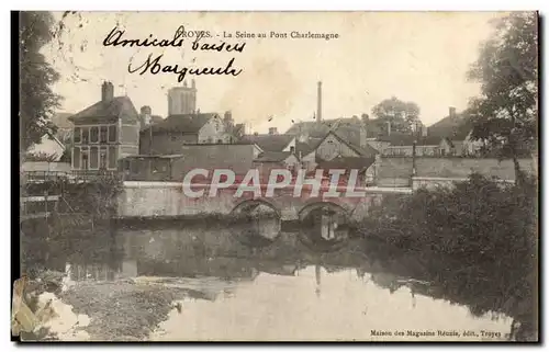 Troyes Cartes postales La Seine au pont Charlemagne