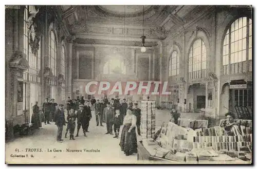 TRoyes Cartes postales la gare Le nouveau vestibule TOP