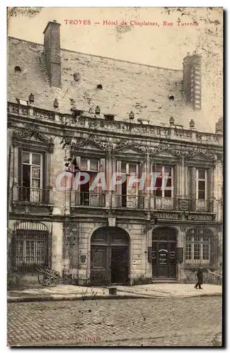 TRoyes Cartes postales Hotel de Chapelaines (Pharmacie Dunand) Rue Turenne