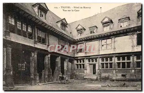 TRoyes Cartes postales Hotel de Mauroy Vue sur la cour