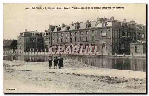 TRoyes Cartes postales Lycee de filles Ecoles professionnelles et de dessin (hopital temporaire)