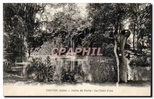 TRoyes Cartes postales Jardin du roche Chute d'eau