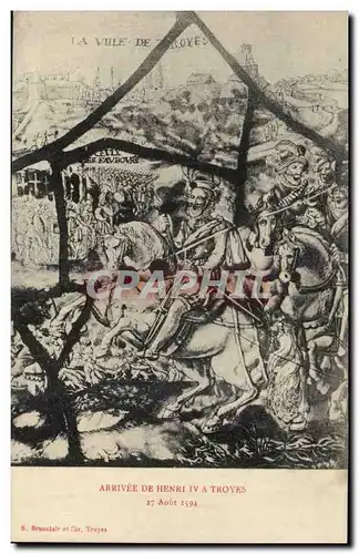 TRoyes Ansichtskarte AK Arrivee de Henri IV 27 aout 1594