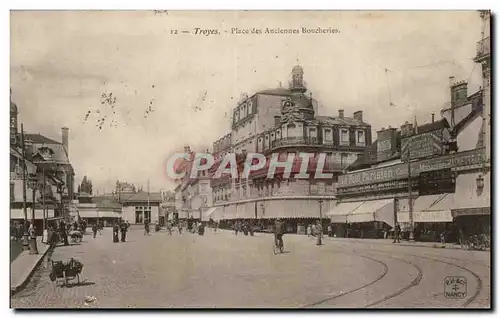 Troyes Cartes postales Place des anciennes boucheries