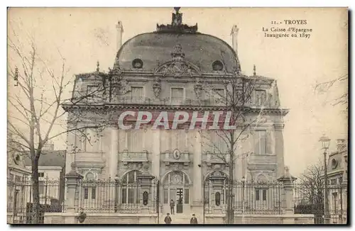 Troyes Cartes postales Caisse d'Epargne inauguree en 1897