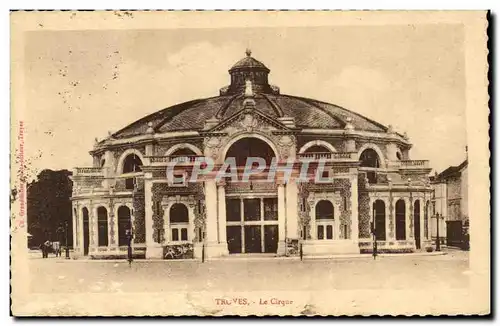 TRoyes Ansichtskarte AK Le cirque municipal (circus)