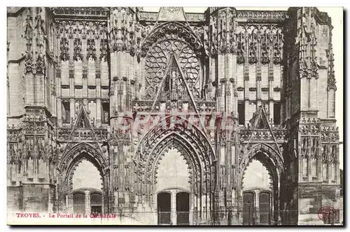 TRoyes Cartes postales Le portail de la cathedrale