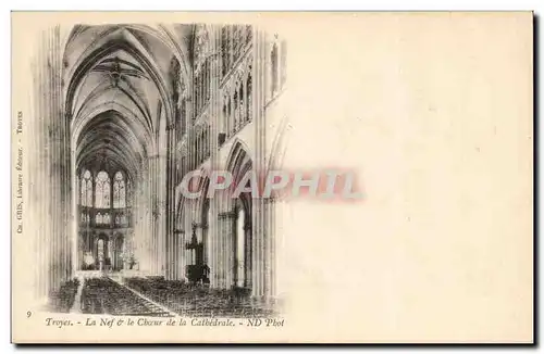 TRoyes Cartes postales la nef et le choeur de la cathedrale