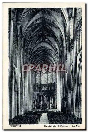 TRoyes Cartes postales La cathedrale Saint Pierre la nef