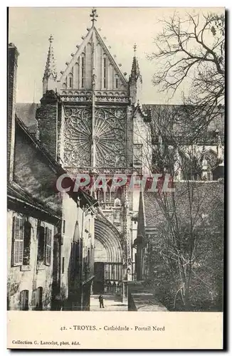 Troyes Cartes postales La cathedrale Portail nord