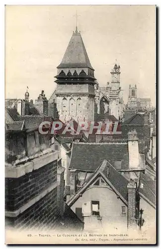 Troyes Cartes postales Le clocher et le beffroi de Saint Jean