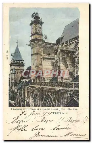 Troyes Cartes postales Clocher et beffroi de l'eglise Saint Jean