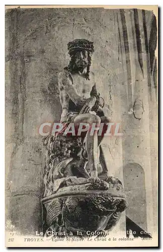 Troyes Ansichtskarte AK Eglise de Saint Nizier Le Christ a la colonne