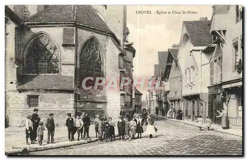 Troyes Cartes postales Eglise et place Saint Nizier (enfants)