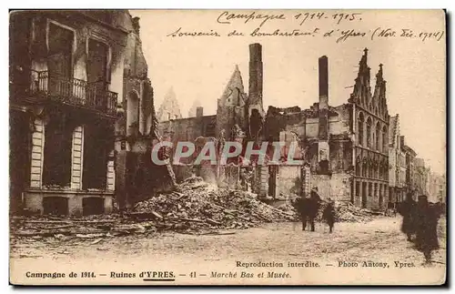 Cartes postales Belgique Ruines d&#39Ypres Marche bas et musee