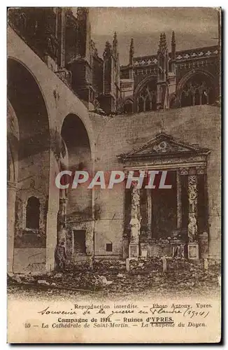 Ansichtskarte AK Belgique Ruines d&#39Ypres La cathedrale de Saint Martin La chapelle du doyen