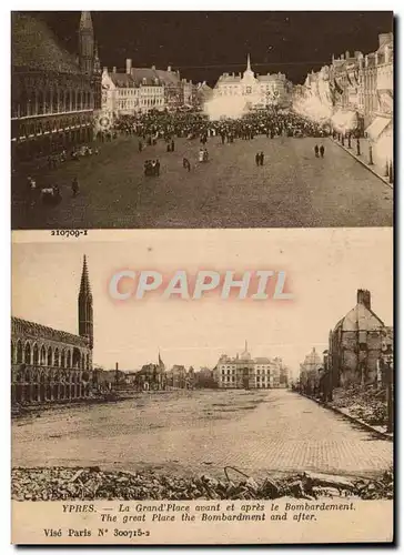 Ansichtskarte AK Belgique Ypres La grand place avant et apres le bombardement